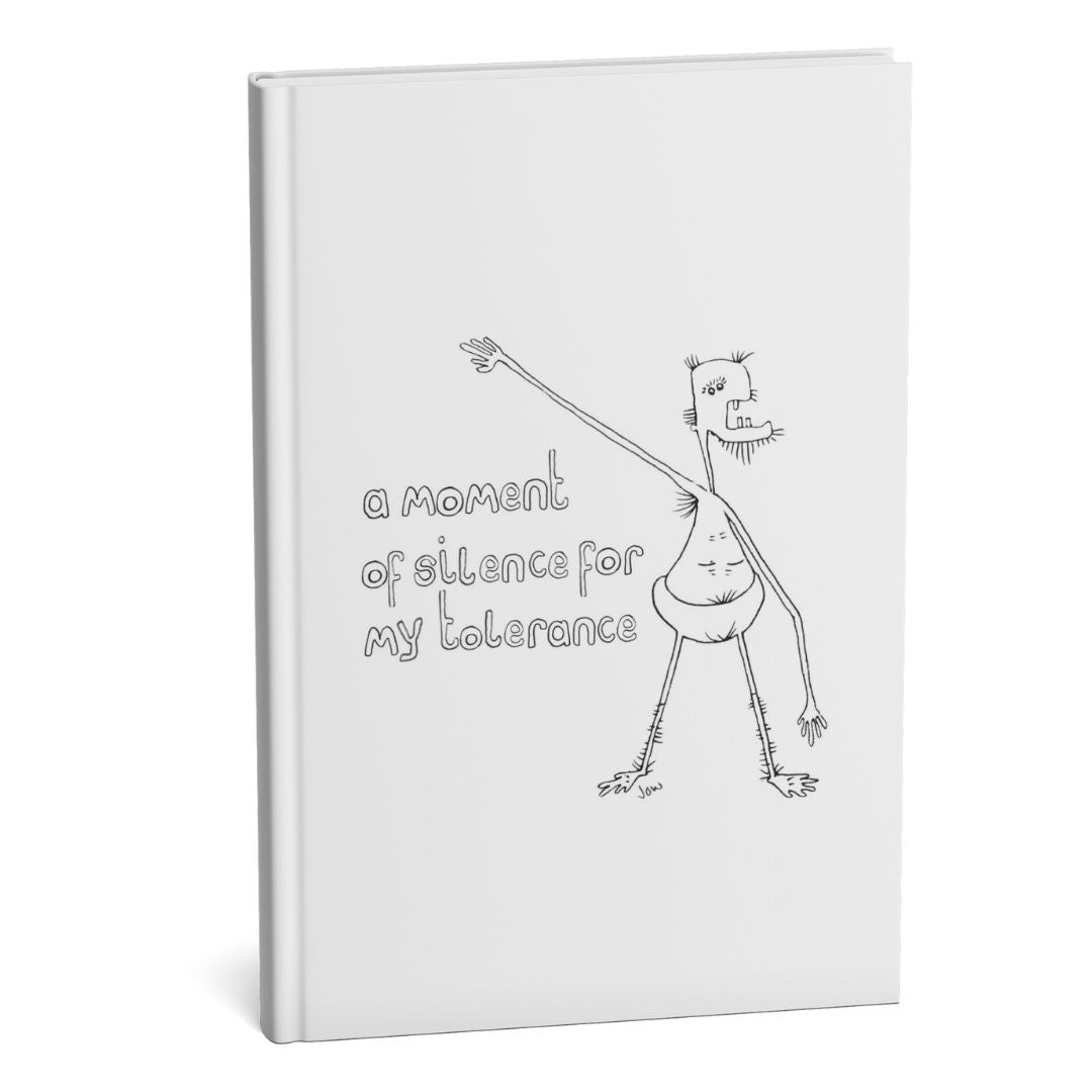 A Moment Of Silence For My Tolerance