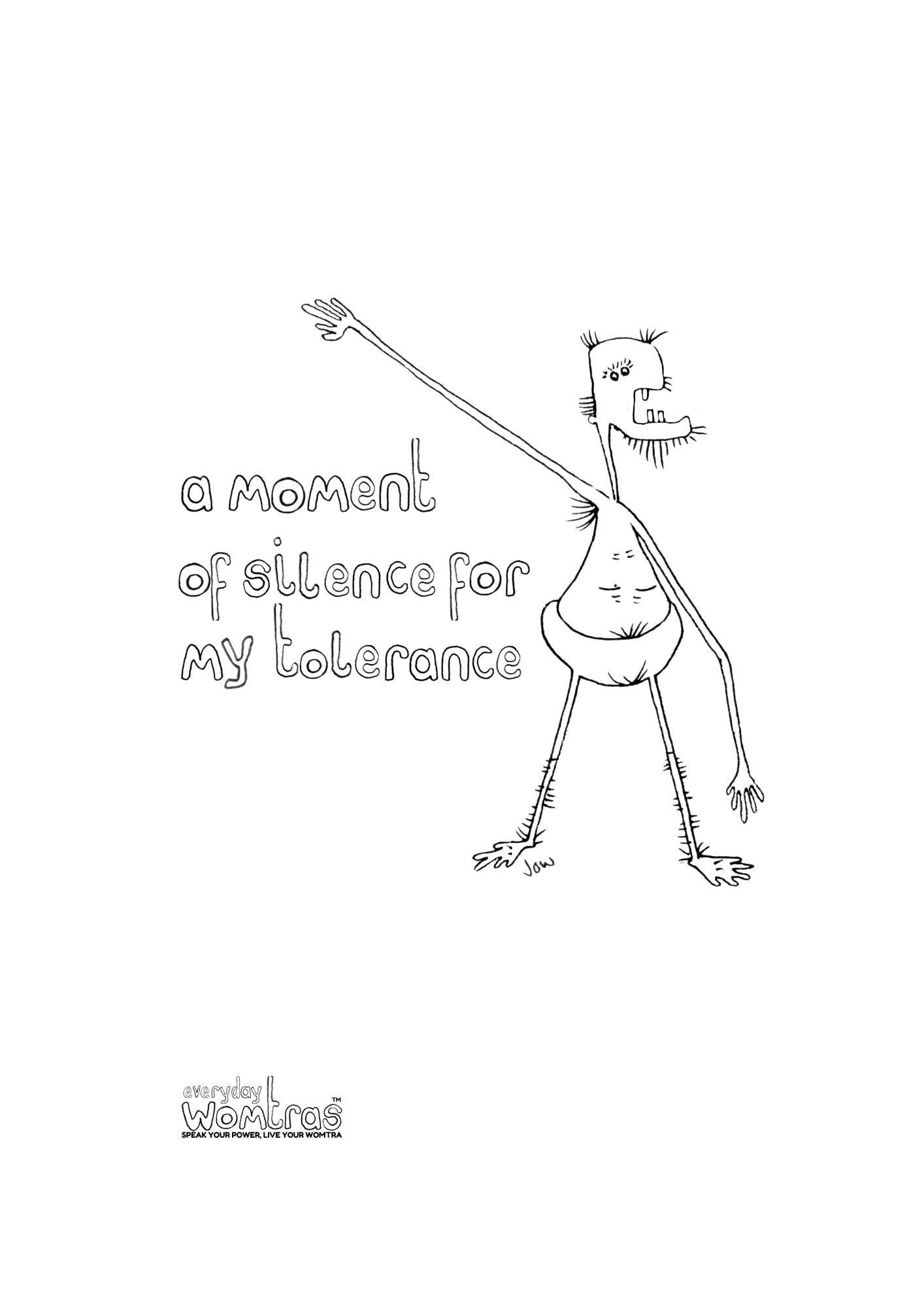 A Moment Of Silence For My Tolerance